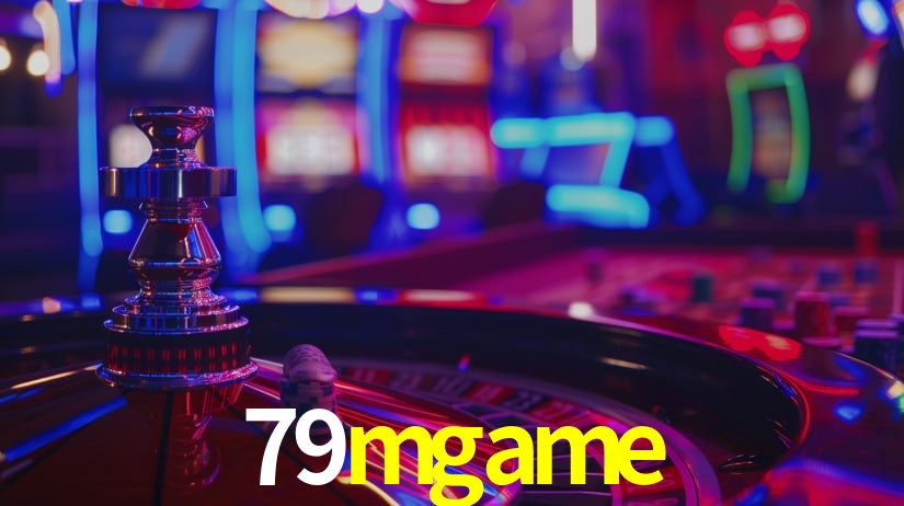 79mgame: Jogos de Caça-Níqueis-Altas Recompensas, Roleta-Velocidade, Blackjack-Desafios Máximos
